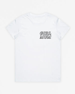 Girl Mum | Women's Tee