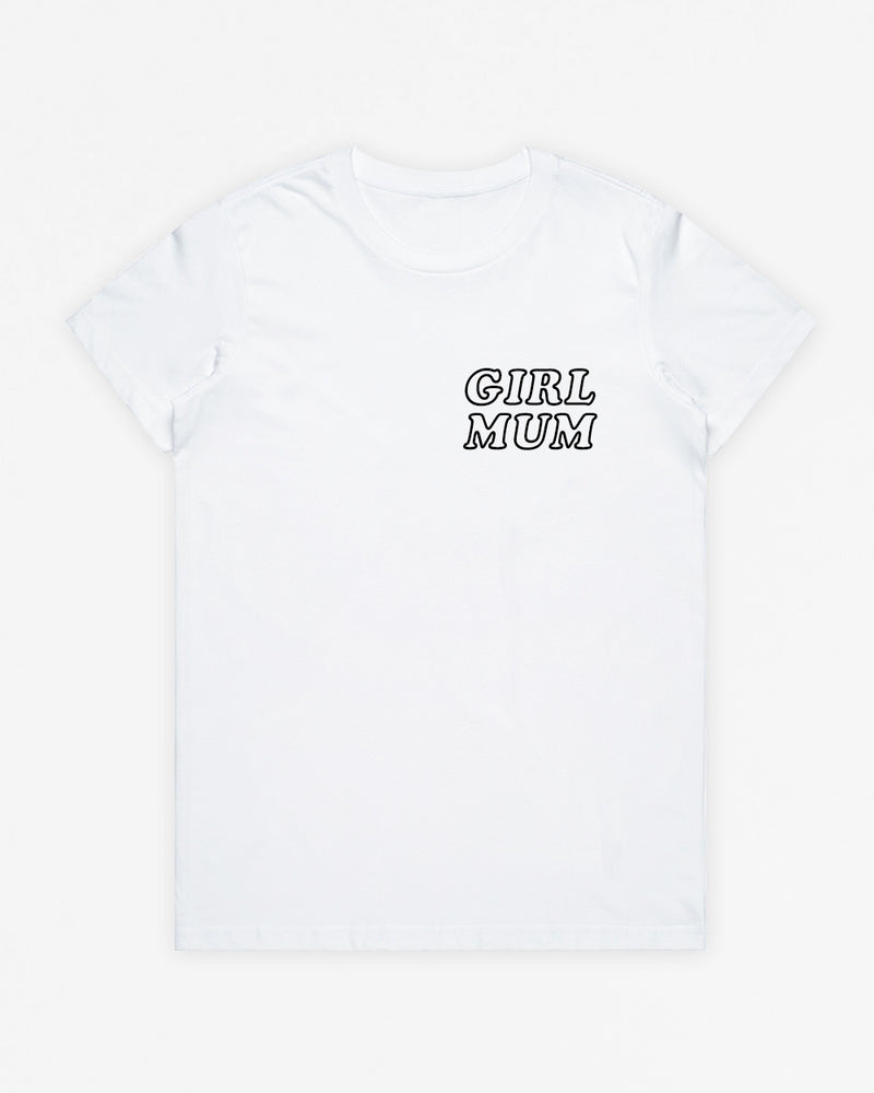 Girl Mum | Women's Tee