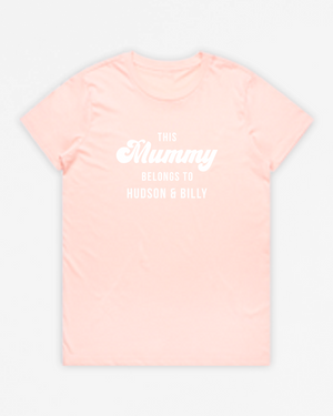 Mummy Belongs To | Women's Tee