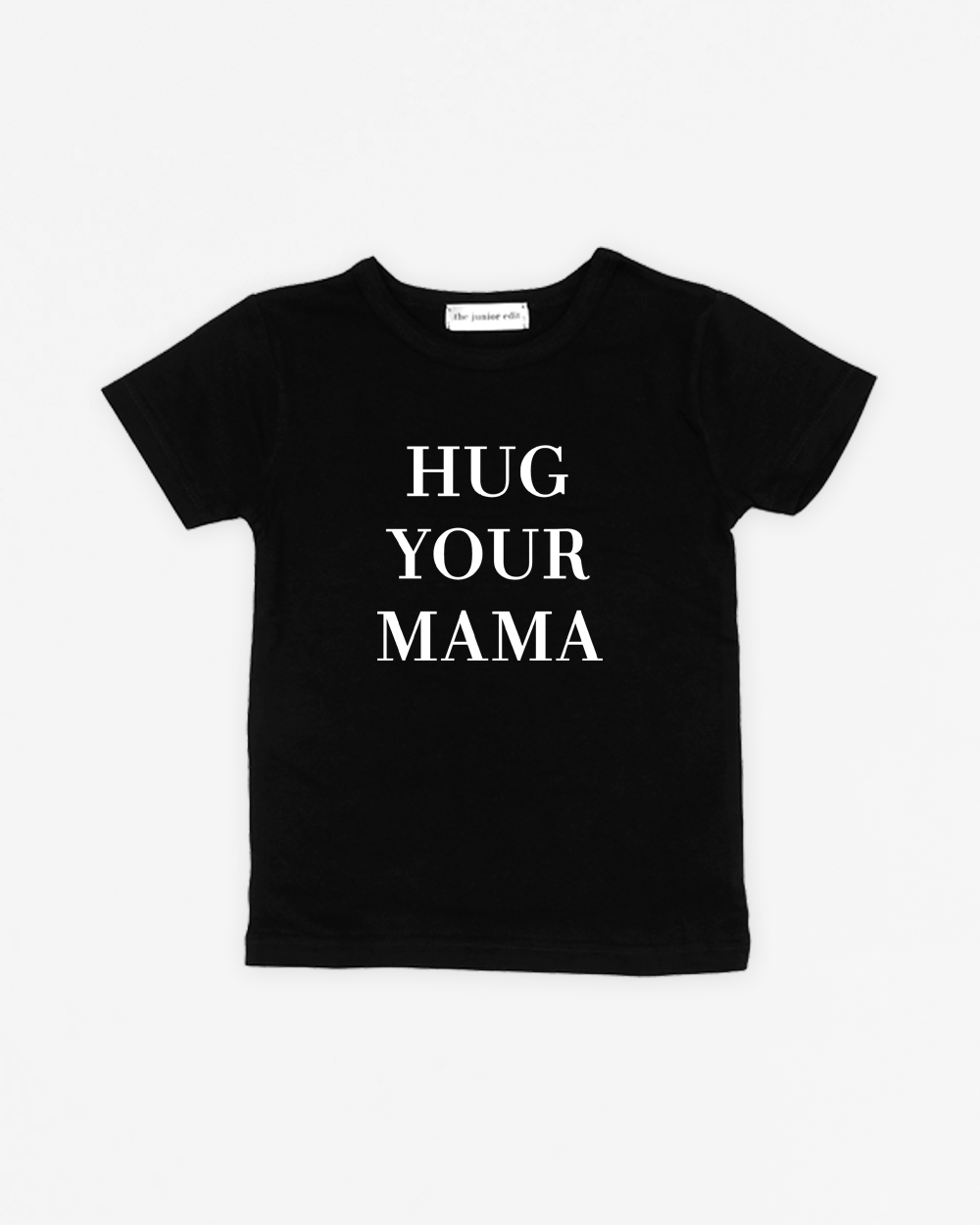 Hug Your Mama | Tee