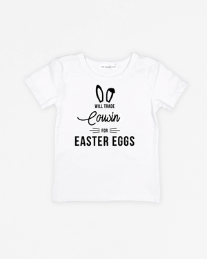 Will Trade For Easter Eggs | Tee